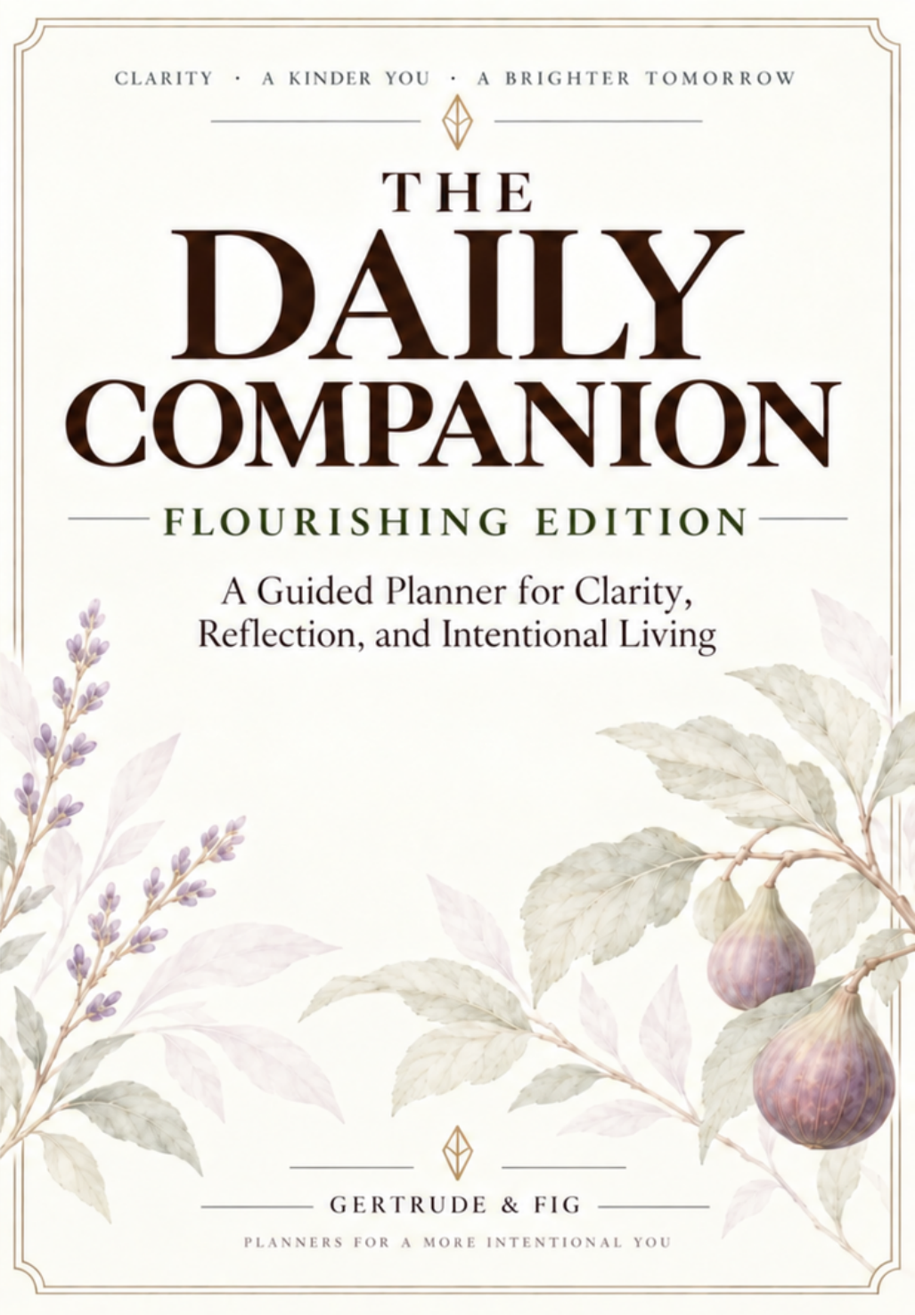 Gertrude & Fig The Daily Companion Flourishing Botanical Edition cover