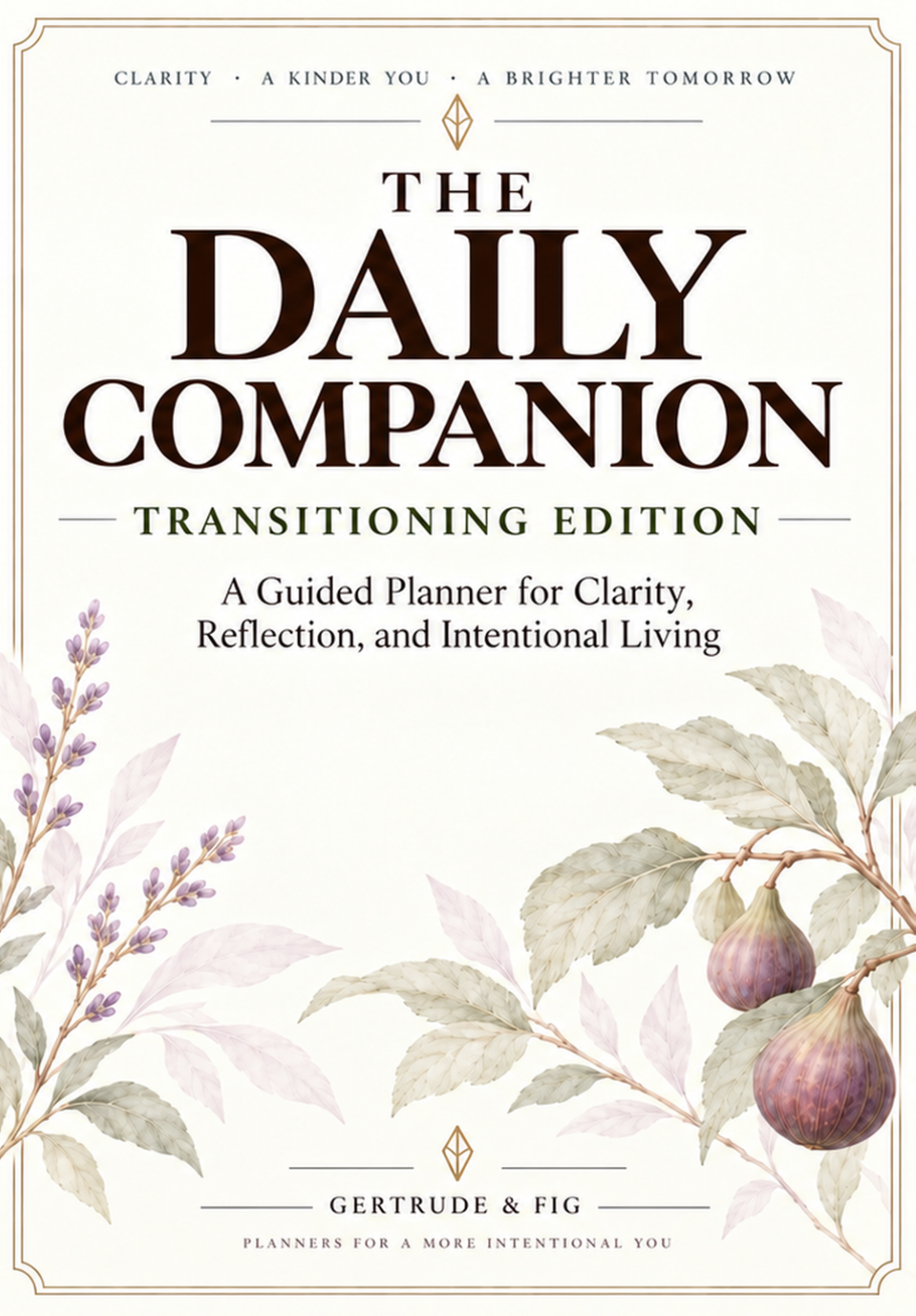 Gertrude & Fig The Daily Companion Transitioning Botanical Edition cover